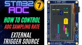 STM32 ADC | PART 7 External Trigger Source Selection