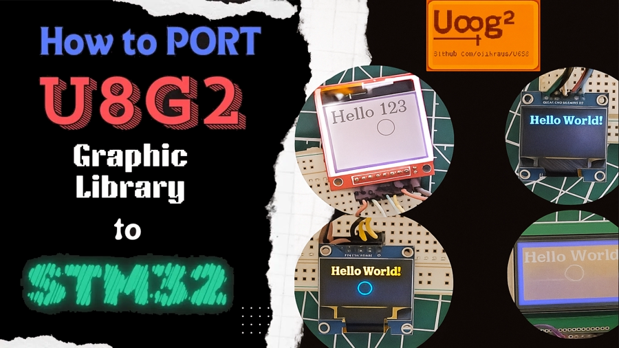 Port U8G2 Graphics Library to STM32