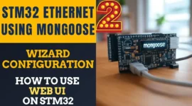STM32 Ethernet with Mongoose | Part 2 Web Server