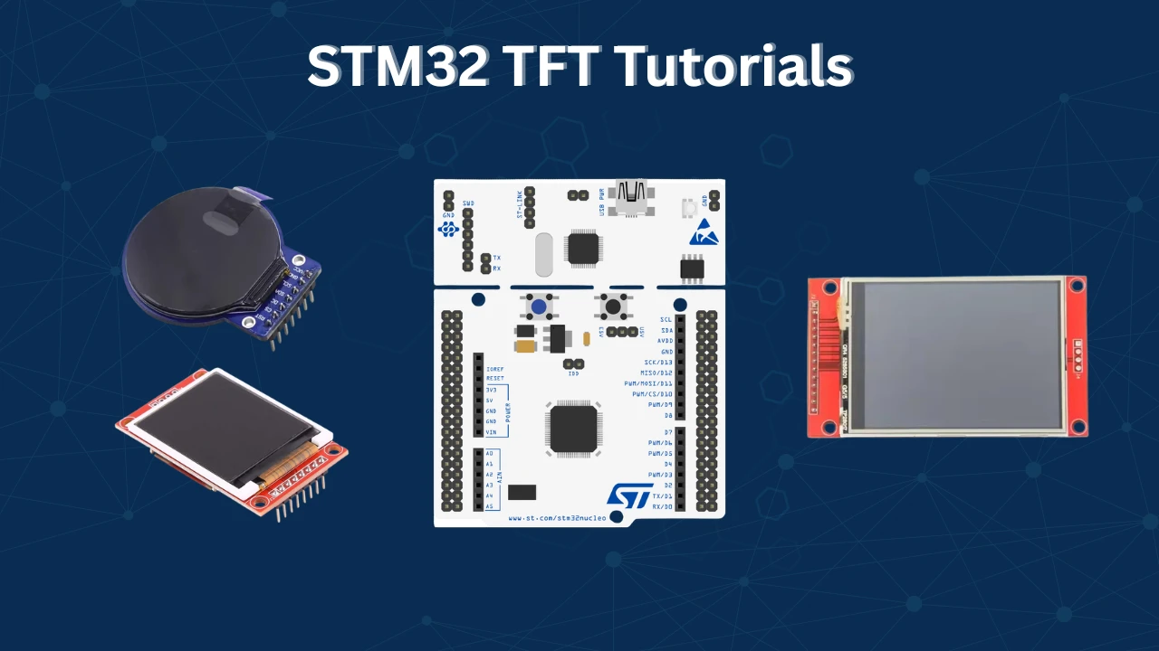 STM32 TFT Tutorial
