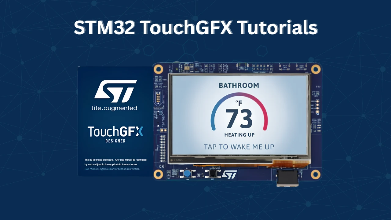 STM32 touchGFX Tutorial